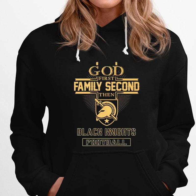God First Family Second Then Black Knights Football T-Shirts