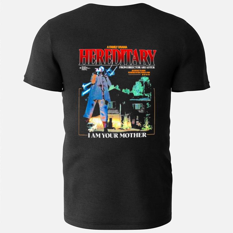 Hereditary I Am Your Mother T-Shirts