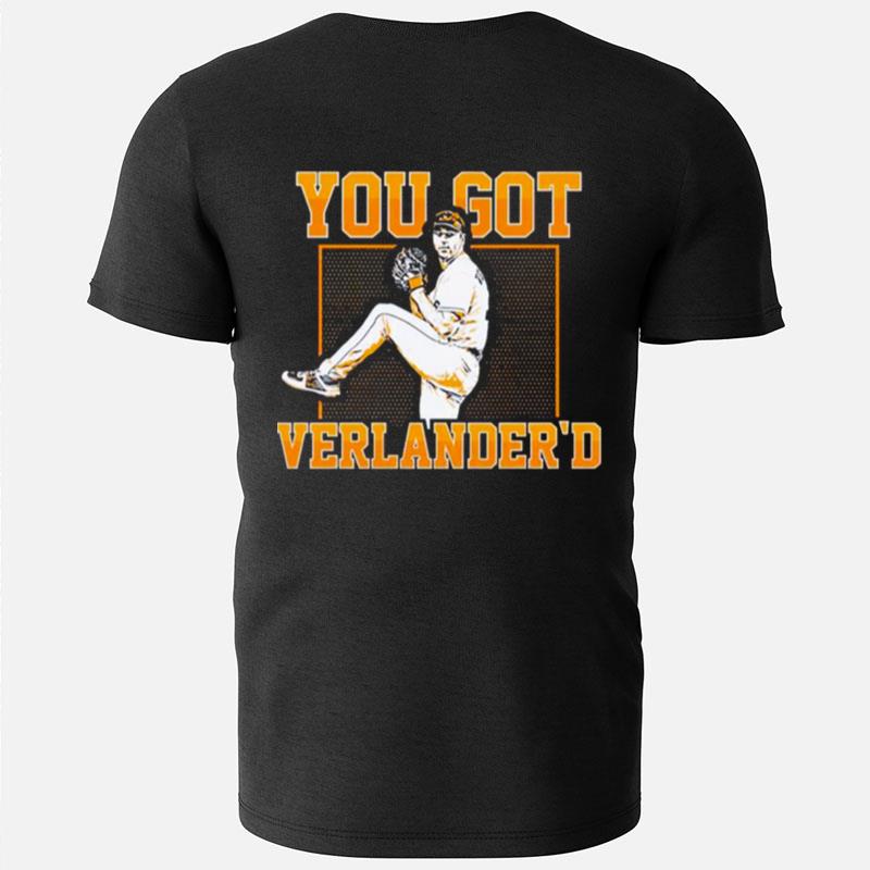 Houston Astros You Got Verlander's T-Shirts