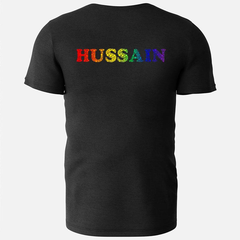 Hussain Name Fun Rainbow Bubbles Lgbt Pride T-Shirts