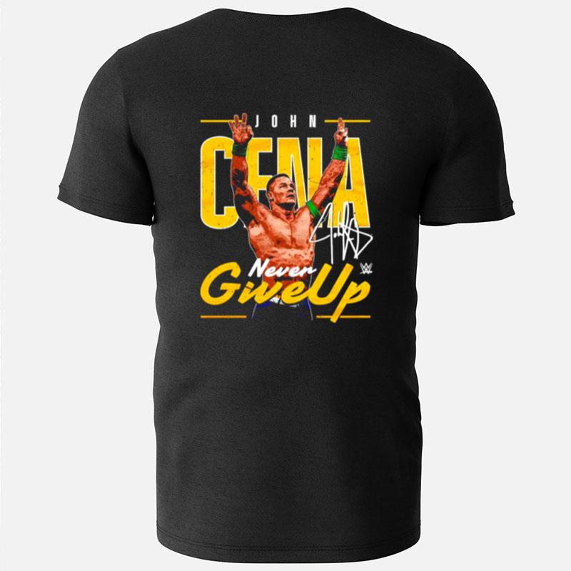 John Cena Never Give Up Signature T-Shirts