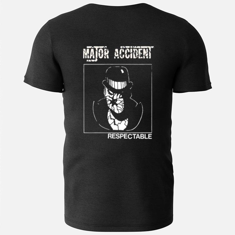 Major Accident Respectable Punk Oi T-Shirts