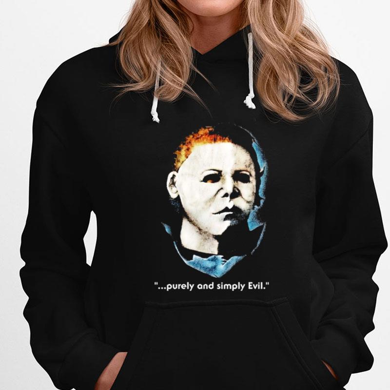 Michael Myers Purely And Simple Evil Scary Movie Halloween T-Shirts