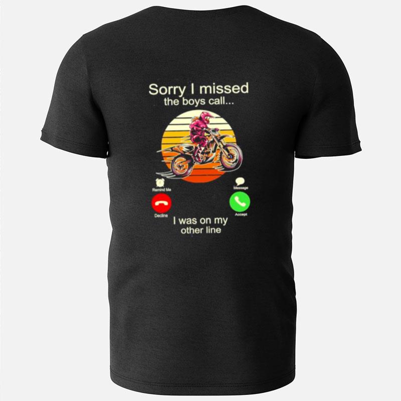 Sorry I Missed The Boys Call I Was On My Other Line Vintage T-Shirts