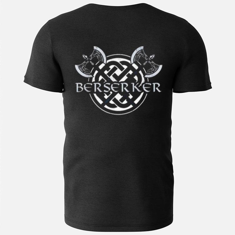 Berserker Nordic Valhalla Norseman Warrior Viking T-Shirts