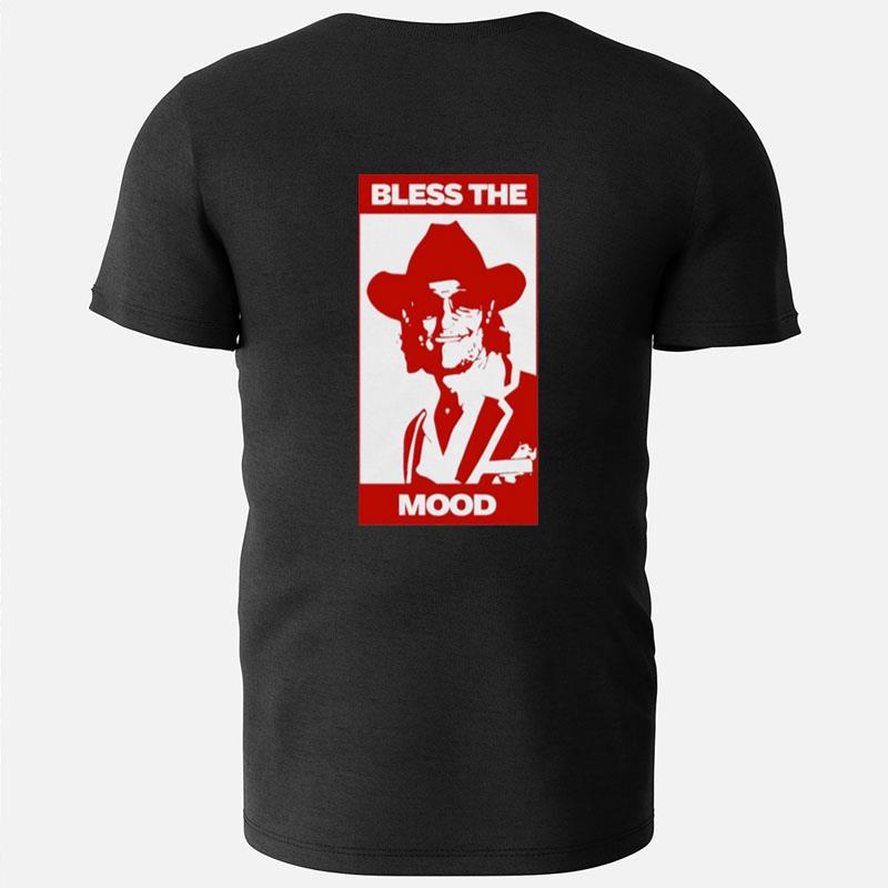 Bless The Mood Mcconaughey T-Shirts