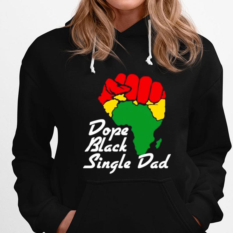 Blm Dope Black Single Dad Black History Month T-Shirts