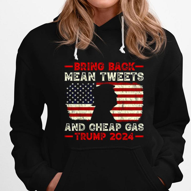 Bring Back Mean Tweets And Cheap Gas Usa Flag Trump 2024 T-Shirts