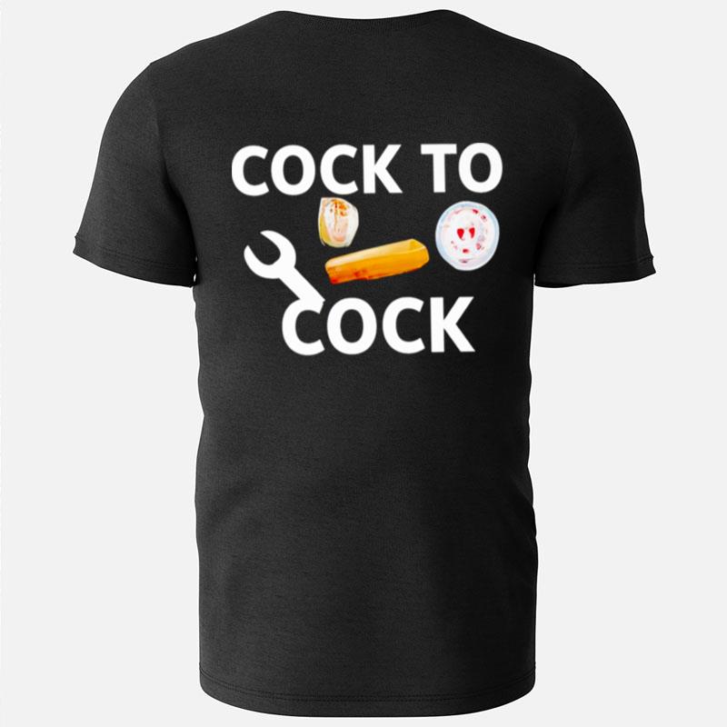 Cock To Cock T-Shirts