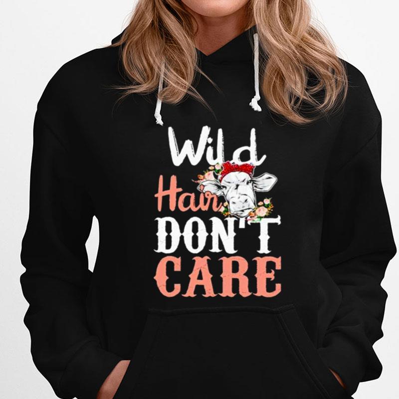 Cow Wild Hair Don't Care T-Shirts
