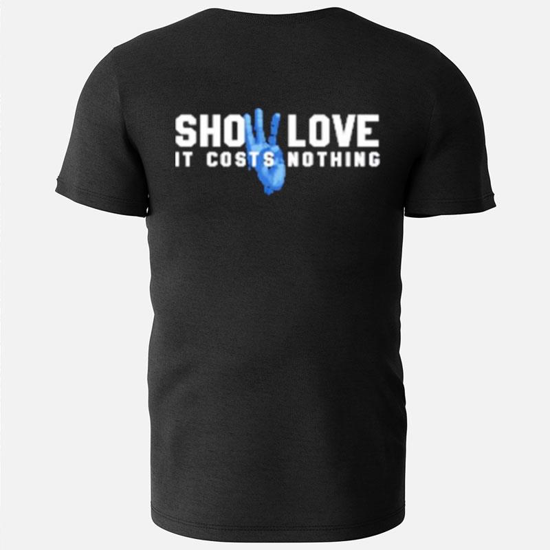 Damar Hamlin Show Love 3 It Costs Nothing T-Shirts