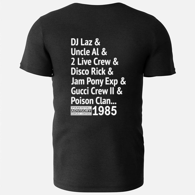 Di Laz Uncle Al 2 Live Crew Disco Rick Jam Pony Exp Gucci Crew Ii Poison Clan T-Shirts