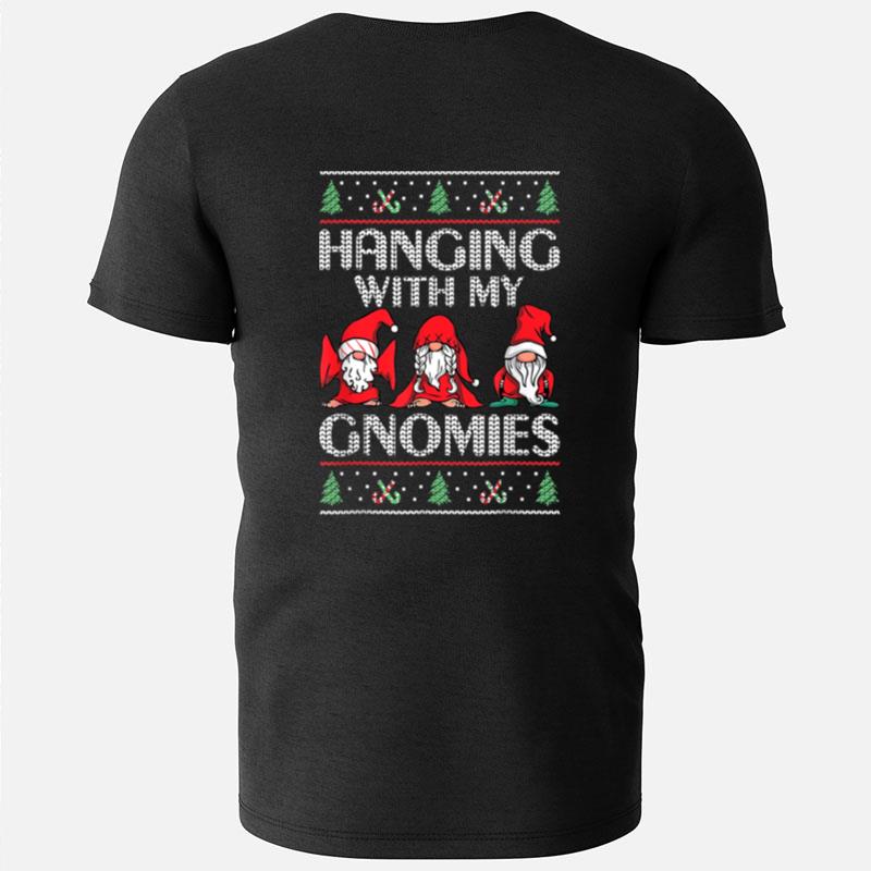 Funny Ugly Christmas Gnome Pajama Hanging With My Gnomies T-Shirts
