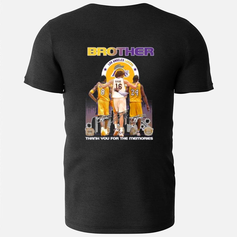 Gasol And Bryant You'll Always Be In My Heart My Big Brother Signatures T-Shirts