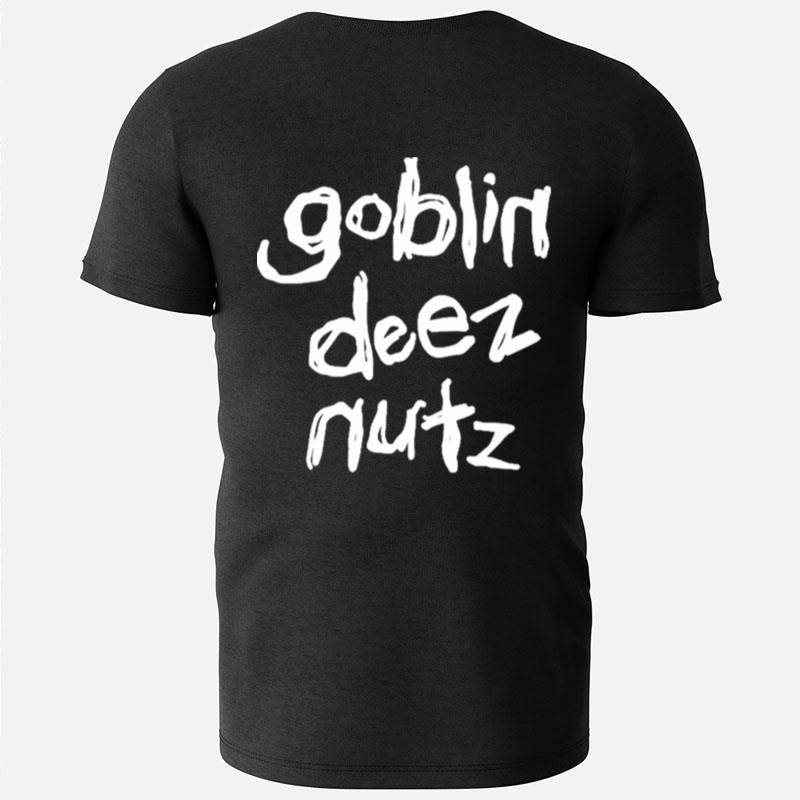 Goblin Deez Nutz T-Shirts