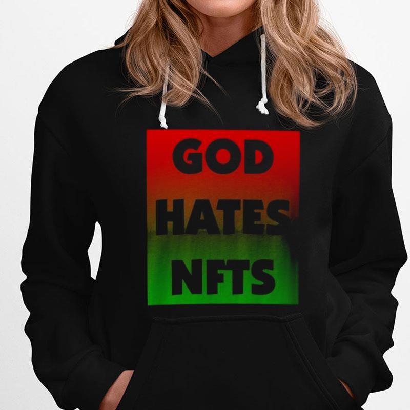 God Hates Nfts T-Shirts