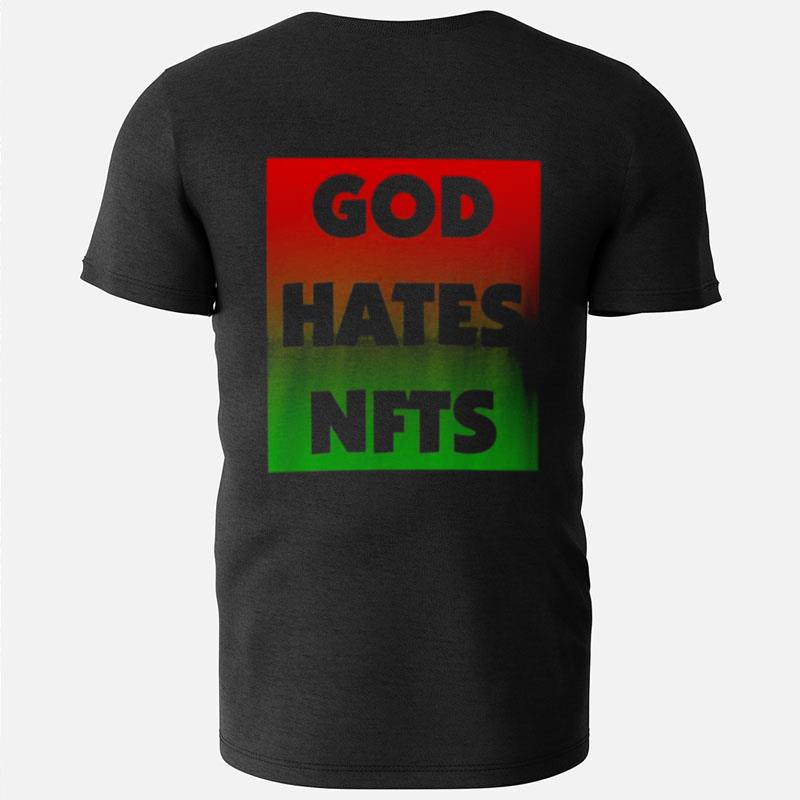 God Hates Nfts T-Shirts