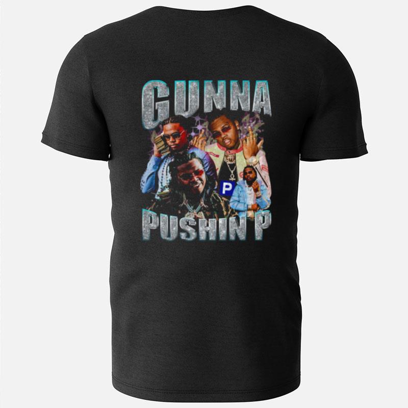 Gunna Pushin P T-Shirts