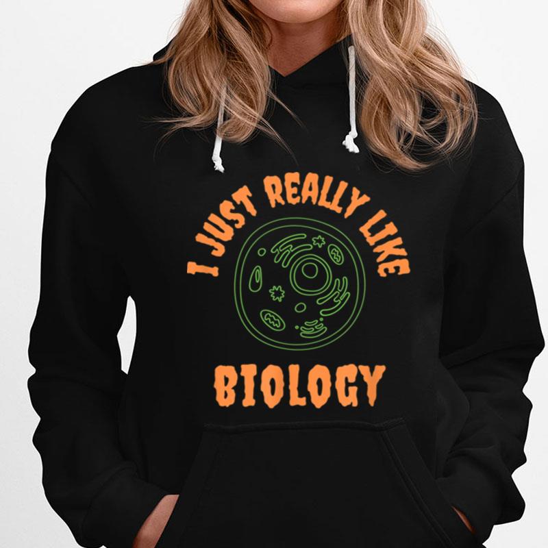 I Just Really Like Biology Halloween Science Teacher Funny T-Shirts