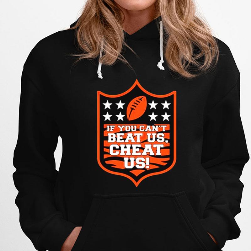 If You Can't Beat Us Cheat Us Cincinnati Bengals T-Shirts