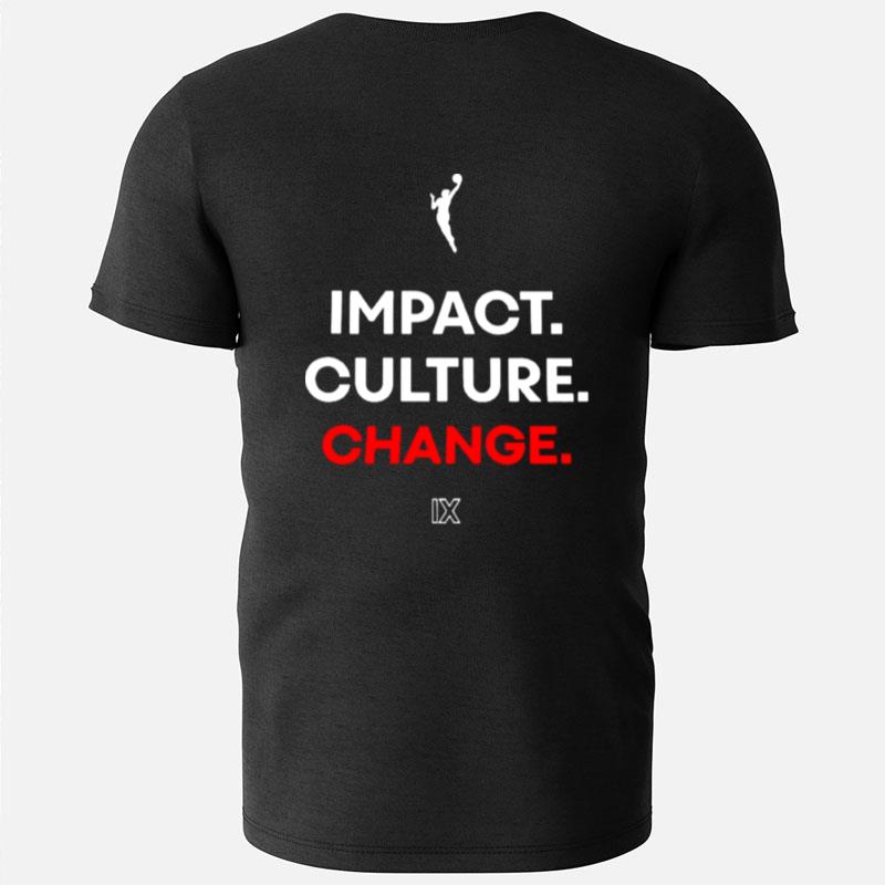 Impact Culture Change Ix T-Shirts