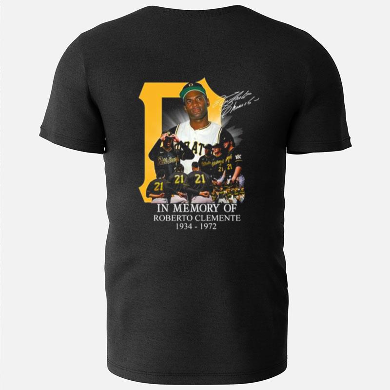 In Memory Of Roberto Clemente 1934 1972 Signature T-Shirts