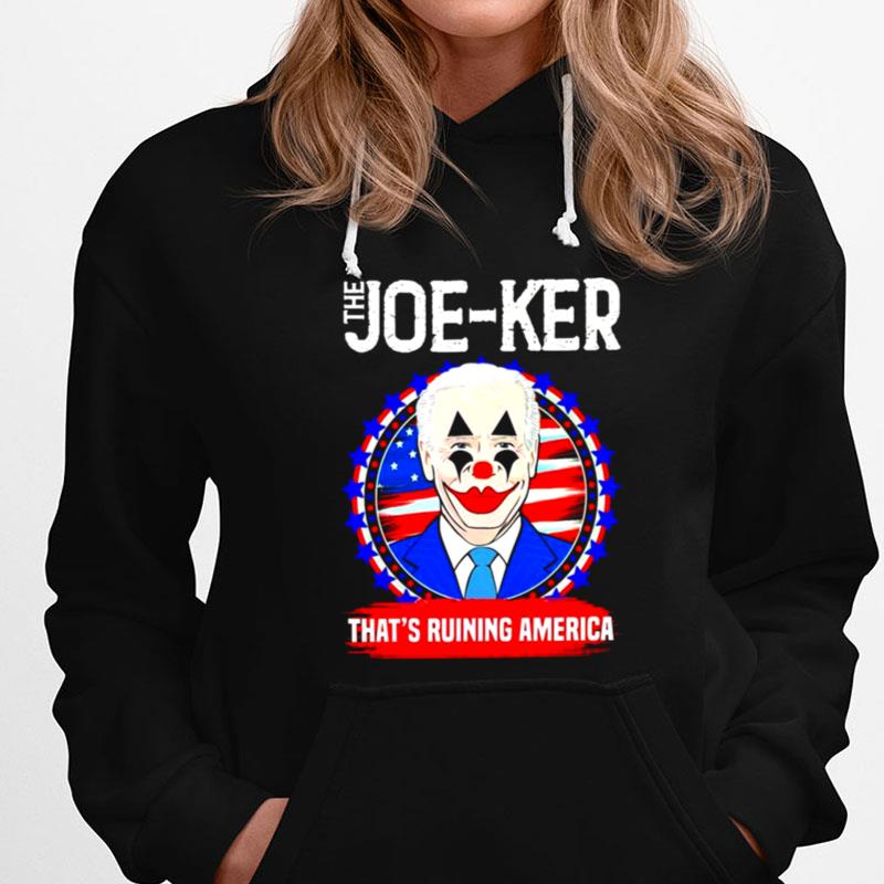 Joe Biden Clown The Joe Ker That's Ruining American T-Shirts