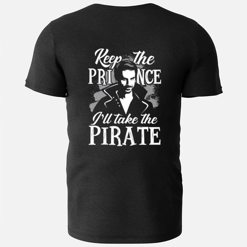 Keep The Prince I'll Take The Pirate Jack Sparrow T-Shirts