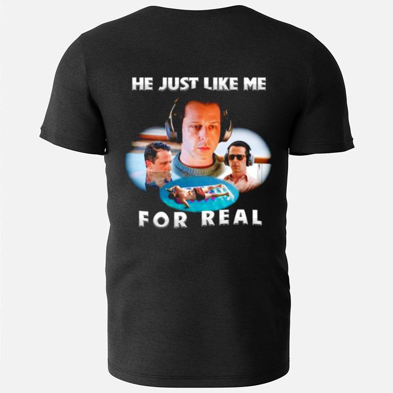 Kendall Roy He Just Like Me For Real T-Shirts