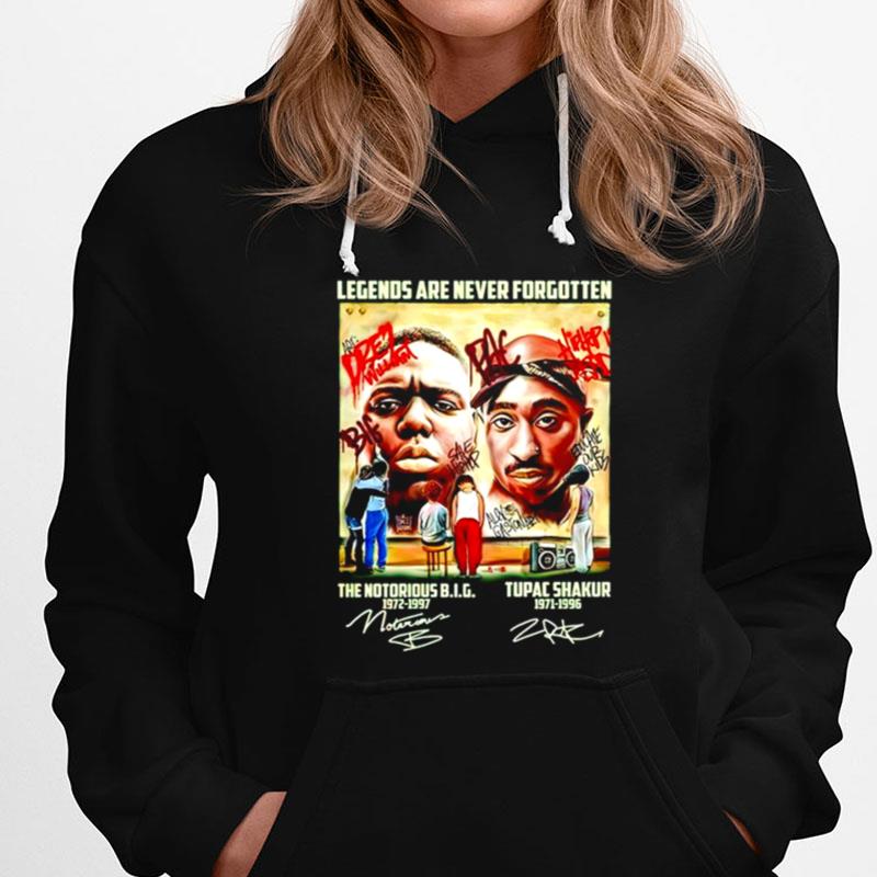 Legend Are Never Forgotten Notorious B.I.G 1972 1997 And Tupac Shakur 1971 1996 Signature T-Shirts