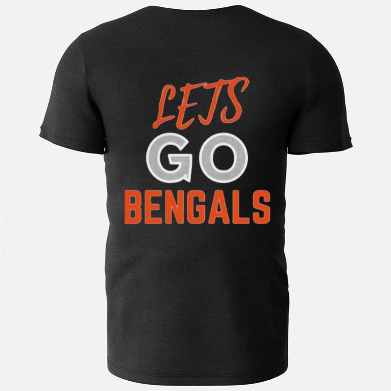Lets Go Bengals Cincinnati Fans T-Shirts