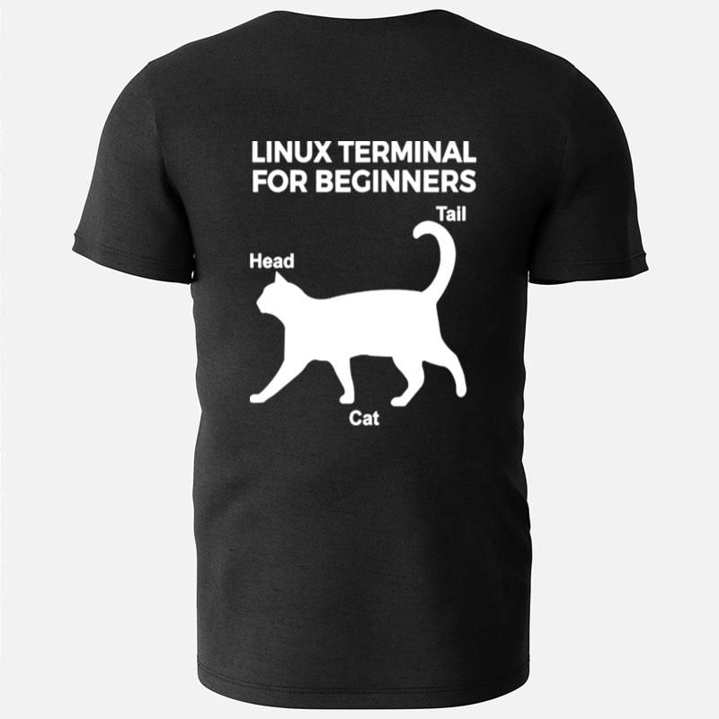 Linux Terminal For Beginners T-Shirts