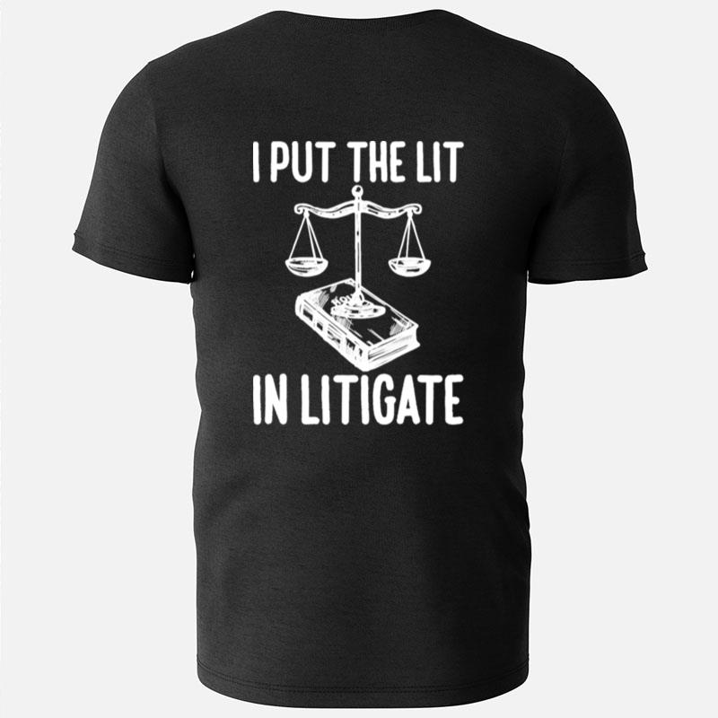 Litigate Law School Students Graduate T-Shirts