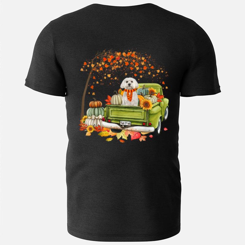 Maltese Dog Riding Truck Fall Vibes Happy Thanksgiving Day T-Shirts