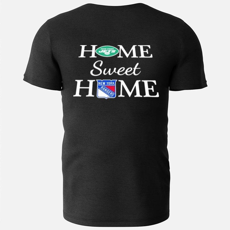 New York Jets And New York Rangers Home Sweet Home T-Shirts