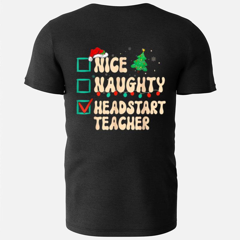 Nice Naughty Headstart Teacher Xmas List Santa Claus Groovy T-Shirts