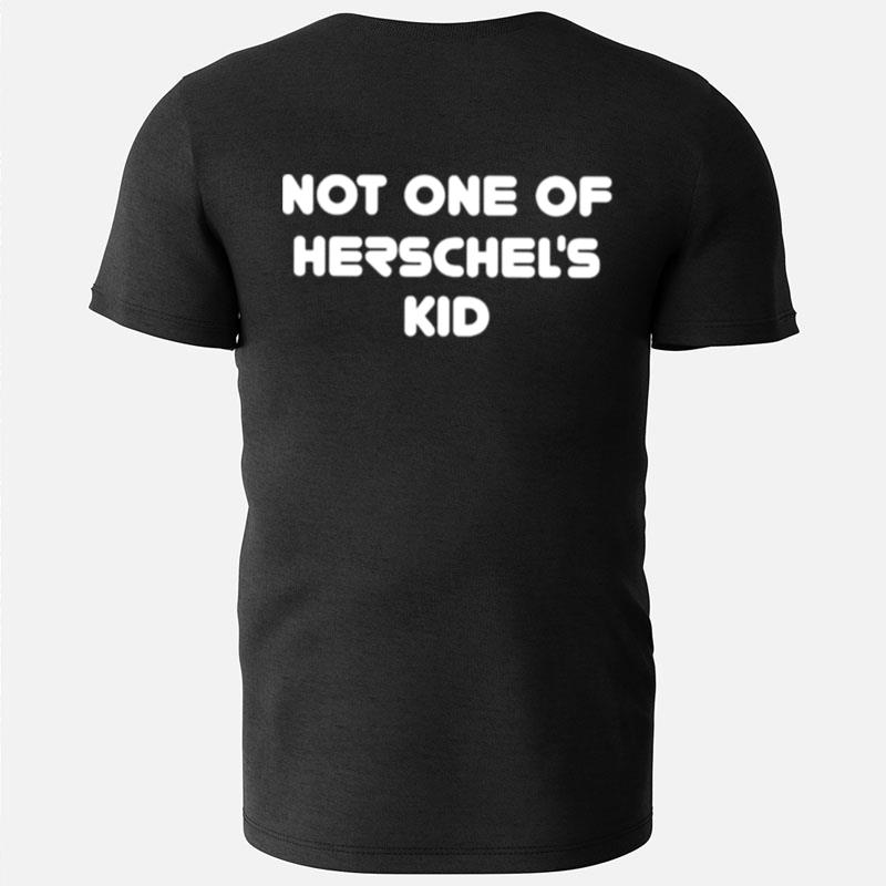 Not One Of Herschel's Kid T-Shirts