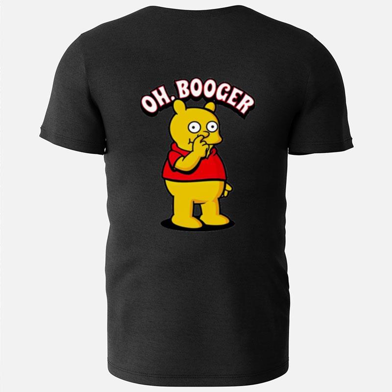 Oh Booger T-Shirts