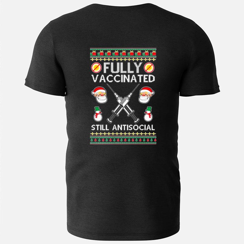 Oncoast Fully Vaccinated Still Antisocial Ugly Christmas T-Shirts