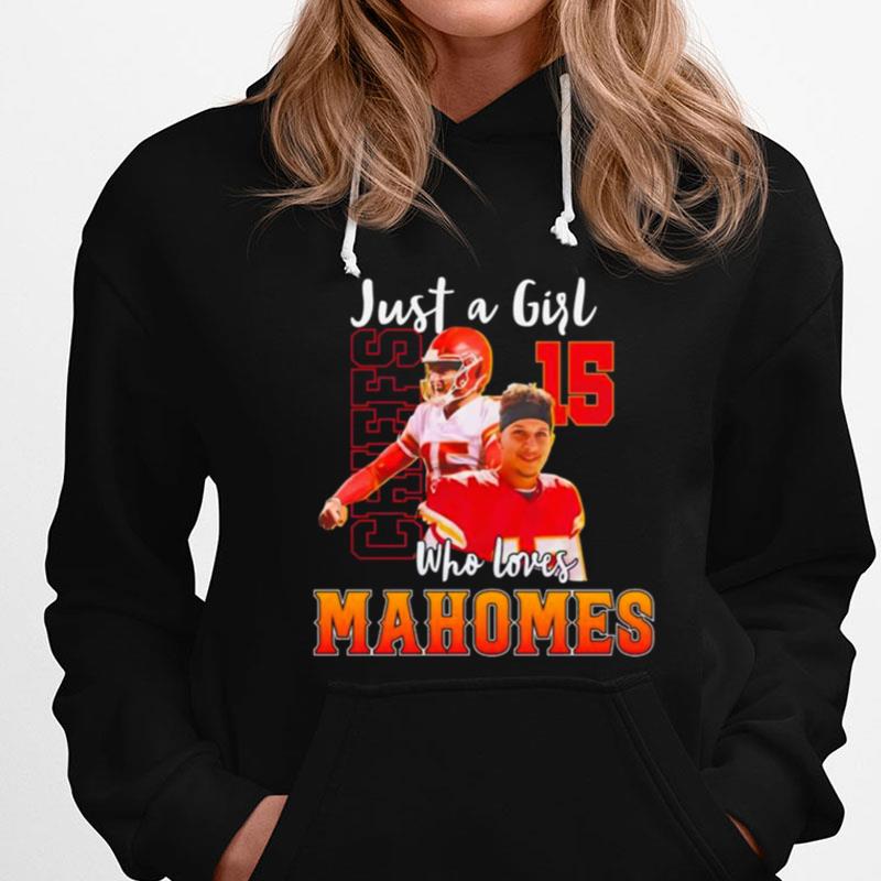 Patrick Mahomes Just A Girl Who Loves Mahomes Chiefs T-Shirts