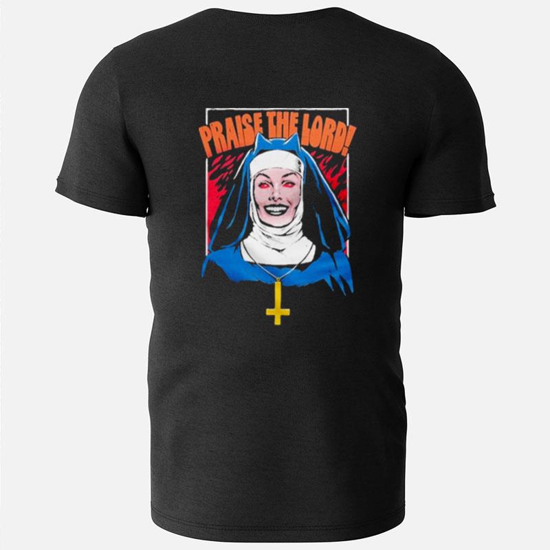 Praise The Lord T-Shirts