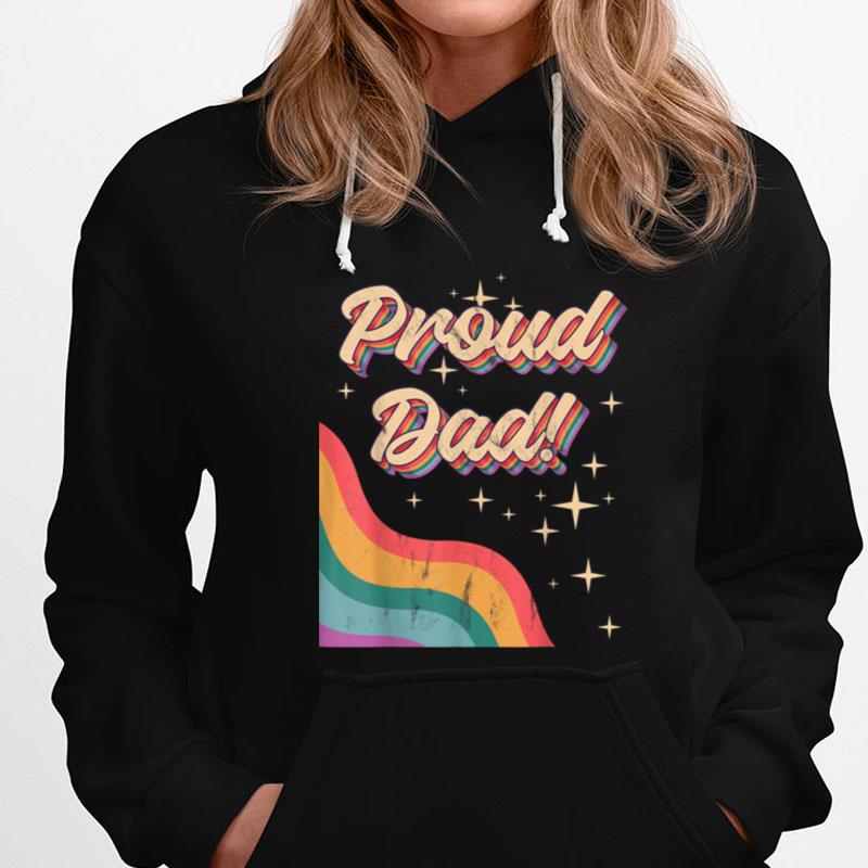 Proud Dad Lgbtq Pride Month Gay Parents Daddy Father T-Shirts