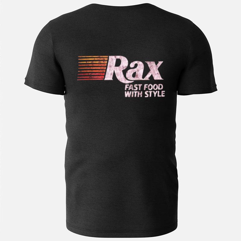 Rax Fast Food With Style T-Shirts