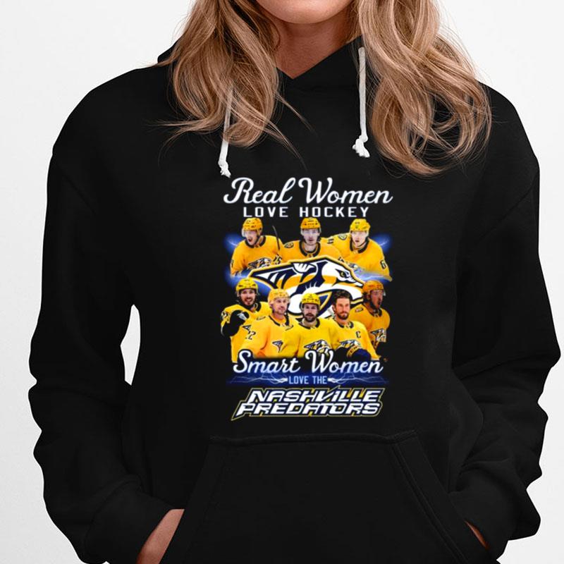 Real Women Love Hockey Smart Women Love The Nashville Predators Team T-Shirts