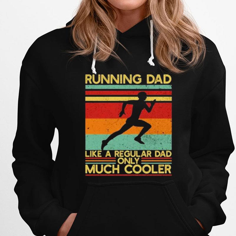 Running Dad Like A Regular Dad Only Much Cooler Vintage T-Shirts