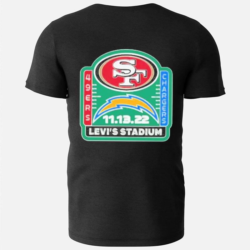 San Francisco 49Ers Vs Los Angeles Chargers 11 13 22 Levi's Stadium T-Shirts