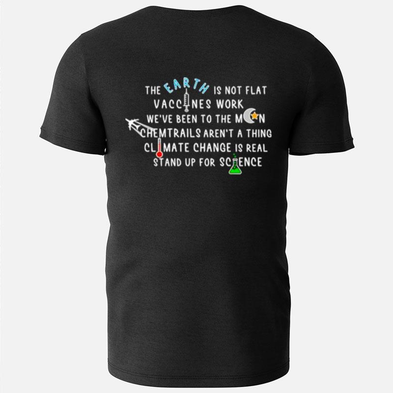 The Earth Is Not Flat Vaccines Work T-Shirts