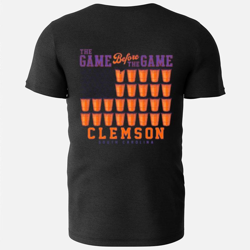 The Game Before The Game Clemson Tigers T-Shirts