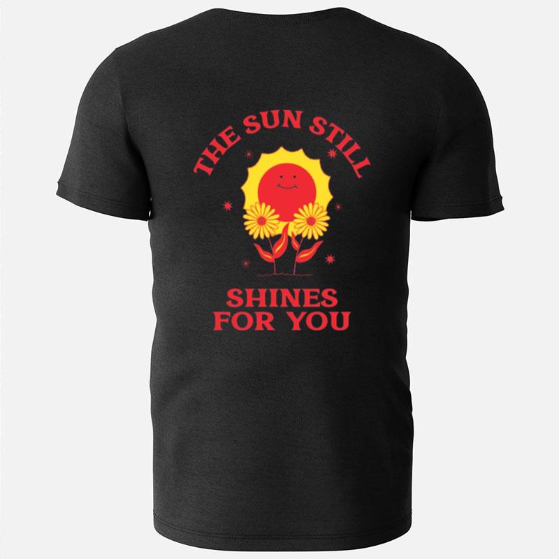 The Sun Still Shines For You Vintage Botanicals T-Shirts