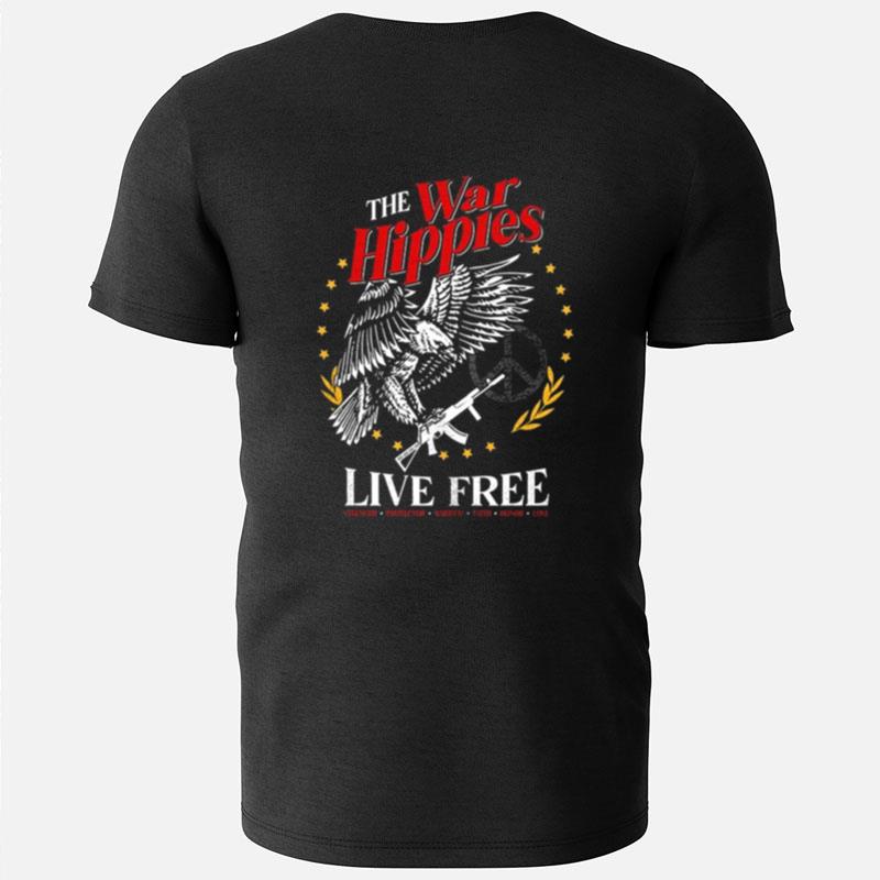 The War Hippies Live Free T-Shirts